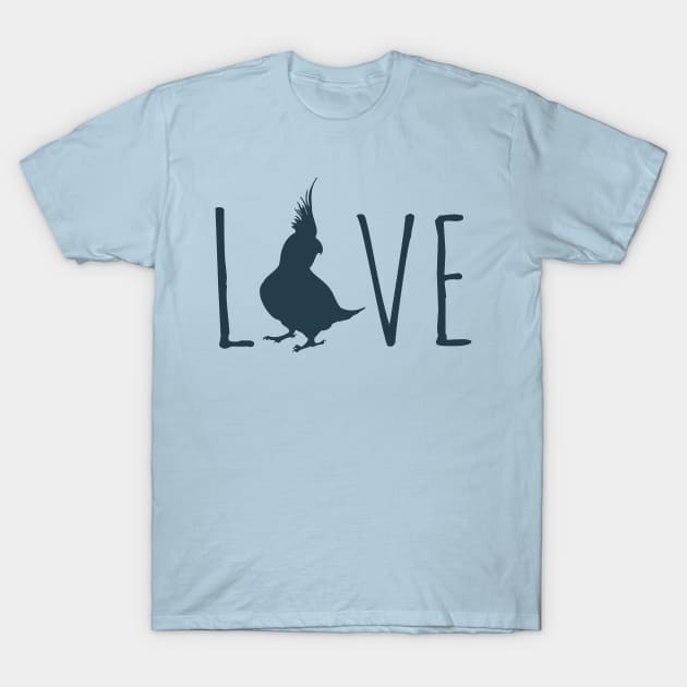 love cockatiels T-Shirt by FandomizedRose